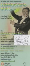Bobby Crush Liberace Liberaces Suit Jermyn Street Hand Signed Theatre Flyer - £7.02 GBP