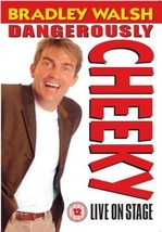 Bradley Walsh: Dangerously Cheeky DVD (2004) Bradley Walsh Cert 12 Pre-Owned Reg - £14.94 GBP