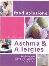 Food Solutions: Asthma &amp; Allergies McLaughlin, Chris - £4.77 GBP