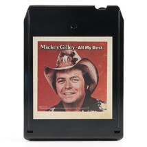 All My Best by Mickey Gilley (8-Track Tape, REFURBISHED, 1981, CBS) BA-1... - £7.01 GBP