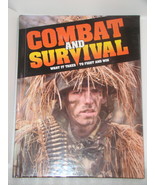 COMBAT AND SURVIVAL - WHAT IT TAKES TO FIGHT AND WIN (Vol. 25) Hard Cove... - $12.00