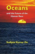 Oceans and the Future of the Human Race - £19.64 GBP