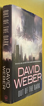 Out of the Dark by David Weber / 1st Edition Hardcover With Dust Jacket - £11.95 GBP
