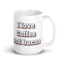 I love coffee and bacon - White glossy mug - $17.99+