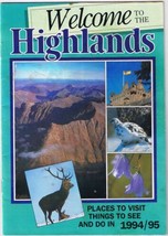 Welcome To The Highlands Tourist Brochure Scotland UK 1994-1995 20 pages - £2.84 GBP