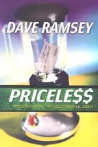 Priceless: Straight-Shooting, No-Frills Financial Wisdom by Dave Ramsey - Like N - £6.95 GBP