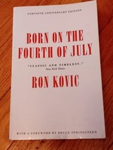 Born on the Fourth of July: 40th Anniversary Edition - £3.88 GBP