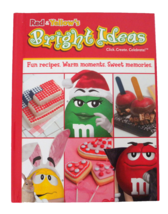 Red &amp; Yellow&#39;s Bright Ideas Holiday Recipe Book with M&amp;M&#39;s (2003,Hardcover) - £7.87 GBP