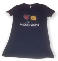 Wine &amp; Cheese Novelty “Friends Forever” T-Shirt By Bella Canvas Women’s (Small) - £5.31 GBP