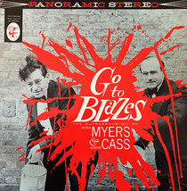 Go To Blazes - The Outrageous Wit Of Peter Myers &amp; Ronnie Cass [Vinyl] - $19.99