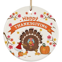 Thanksgiving Turkey Ornament Happy Giving Wild Turkey Holding Axe Fall Ornament - £11.80 GBP