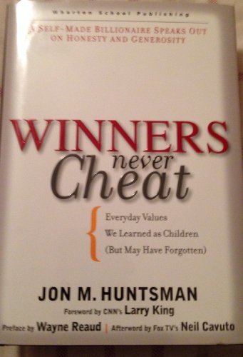 Winners Never Cheat: Everyday Values We Learned As Children but May Have... - $9.88