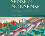 Sense and Nonsense: Evolutionary perspectives on human behaviour [Paperb... - $9.59
