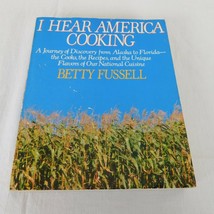 I Hear America Cooking Cook Book PB 1986 Recipes Snacks Sides Desserts Meals - £6.17 GBP