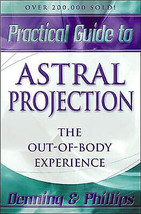 Practical Guide To Astral Projection By Denning &amp; Phillips - £24.07 GBP