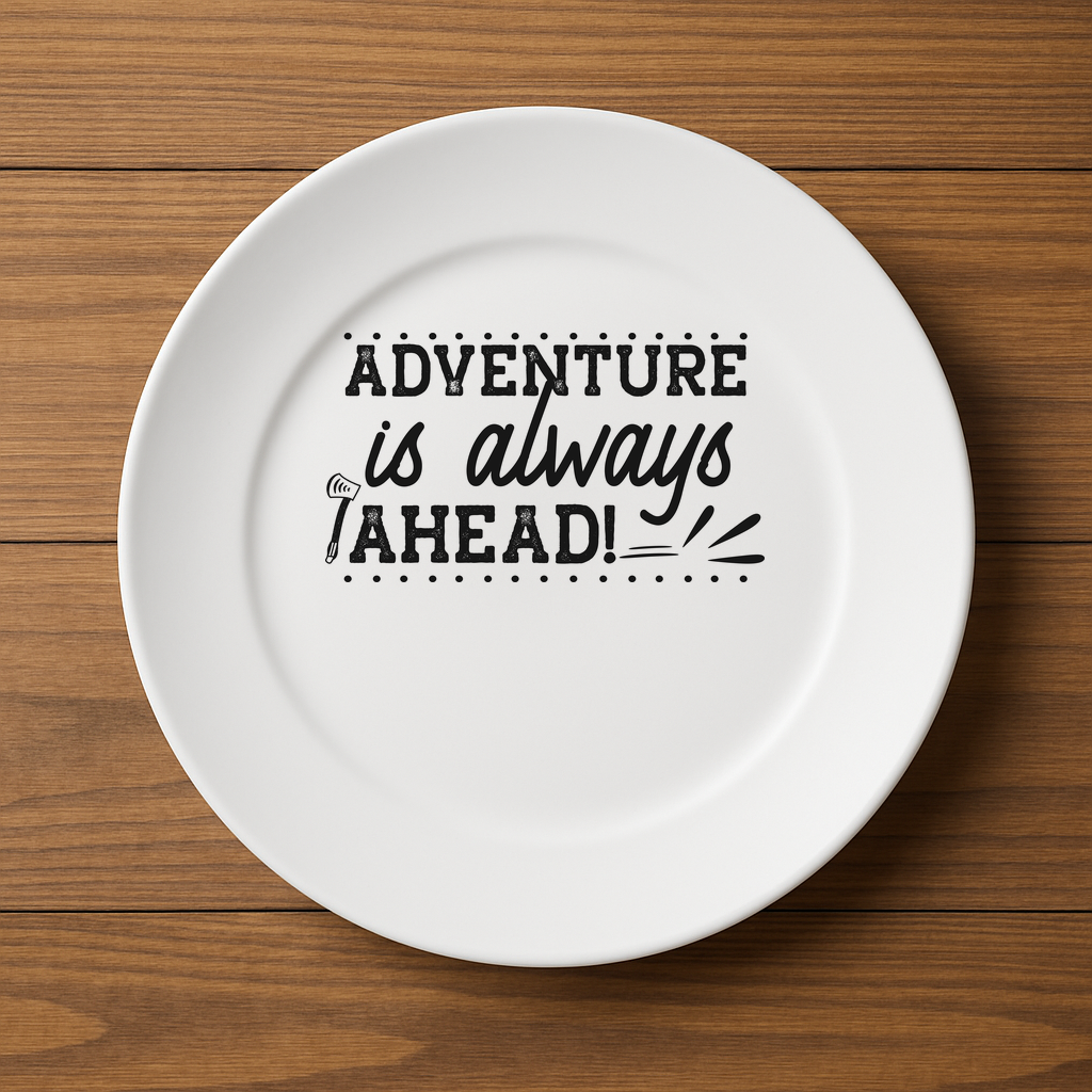 Adventure Is Always Ahead Plate - $14.98+