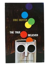 Eric Hoffer The True Believer Special Edition 1st Printing - £42.35 GBP