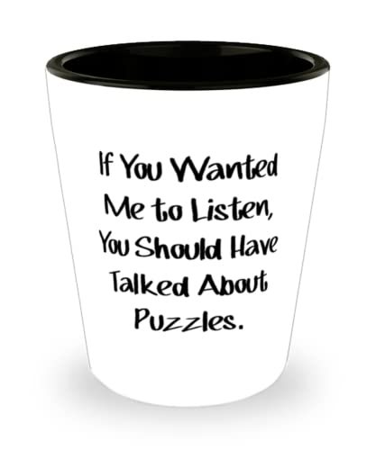 Motivational Puzzles Gifts, If You Wanted Me to Listen, You Should Have ... - $9.75