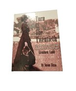 Turn of the Twentieth : Early 1900s Northern New England Susan Tizza INS... - £77.66 GBP