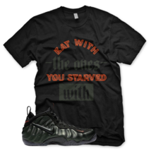 New Starved With T Shirt For N Pro Foamposite Sequoia Orange Legion Green Ceo - £21.17 GBP