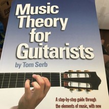 Music Theory for Guitarists by Tom Serb - £14.53 GBP