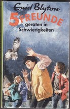 5 Freunde Geraten IN Schwierigkeiten (German Edition) Enid Blyton Band 8 - £11.16 GBP