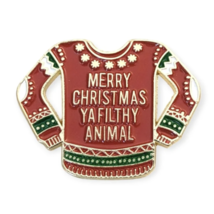Merry Christmas Ya Filthy Animal Ugly Sweater Fantasy Pin - £10.34 GBP