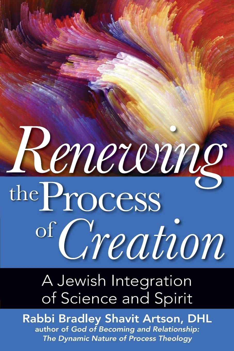 renewing-the-process-of-creation-a-jewish-integration-of-science-and
