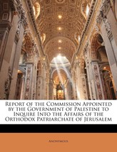Report of the Commission Appointed by the Government of Palestine . . .  - New - £15.14 GBP