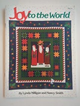 Joy to the World Paperback By Lynda Milligan &amp; Nancy Smith Christmas Quilt Book  - £7.47 GBP
