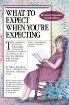 What To Expect When You&#39;re Expecting by Arlene Eisenberg / 1991 Pregnancy Guide - £1.79 GBP