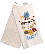 Fall Holiday Kitchen Towels Get Your Fat Pants Ready Thanksgiving New Ho... - $17.72