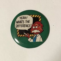 Vintage Back To School Yeah What’s The Difference 1-3/4” Pinback Button Pin - $4.95