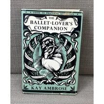 The Ballet-Lover’s Companion HC w/ DJ 1978 11th Printing Kay Ambrose - $18.05