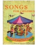 Songs For Children Illustrated Alice Schlesinger 1951 Grosset &amp; Dunlap - £15.91 GBP