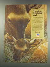 1991 Chevron Oil Ad - The elk and the forbidden woods - $18.49