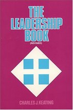 The Leadership Book Keating, Charles J. - £1.95 GBP