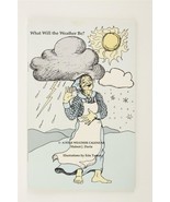 Vintage Booklet What Will The Weather Be Folk Weather Calendar Hubert Davis - $19.76