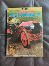 The American Automobile by Ralph Stein 1975 Hardcover Dust Jacket Vintage - £11.38 GBP