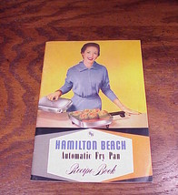 Old 1950&#39;s Hamilton Beach Automatic Fry Pan Recipe Booklet - £3.95 GBP