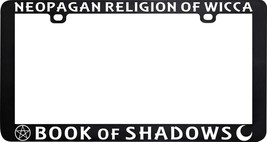 Neopagan Religion Of Wicca Book Of Witch Wicca Wiccan Pagan License Plate Frame - $11.83