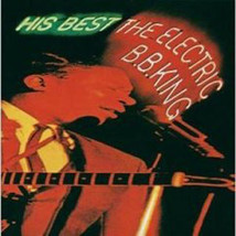 His Best - The Electric B.B. King [Vinyl] - £31.45 GBP