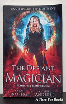 The Defiant Magician by Noffke, Sarah; Anderle, Michael - 1st Tr Pb - £10.18 GBP