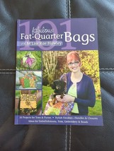 101 Fabulous Fat-Quarter Bags 10 Projects for Totes and Purses Book Rae Hawley - £7.46 GBP