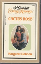 Dobson, Margaret - Cactus Rose - Candlelight Ecstasy Romance - # 145 - £1.56 GBP