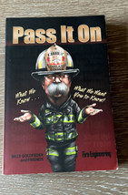Firefighting Book Pass It On by Billy Goldfeder 2014 Paperback Fire Engineering - £38.83 GBP