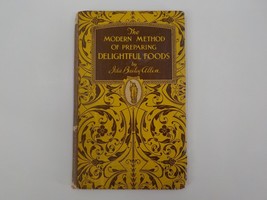 Modern Method of Preparing Delightful Foods Ida Bailey Allen 1928 HC Vintage - £7.47 GBP