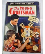 The Young Craftsman what to make and how to make it More over 450 easy P... - £31.53 GBP