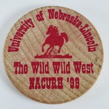 University of Nebraska Lincoln Wild Wild West 1998 Wooden Nickel Token - £6.90 GBP