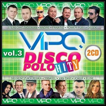 Vipo: Disco Polo Hity Volume 3 (CD 2 disc)  2015 NEW - £21.23 GBP